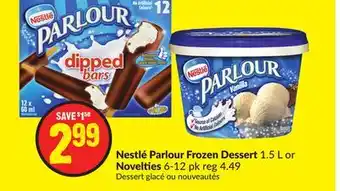 FreshCo Nestle parlour frozen dessert 1.5 l or novelties 6-12 pk offer