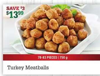 M & M Food Market Turkey meatballs offer