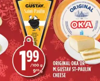 Marché Adonis Original oka or m.gustav st-paulin cheese offer