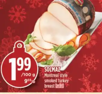 Marché Adonis Solmaz montreal style smoked turkey breast halal offer