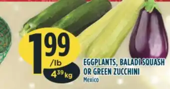 Marché Adonis Eggplants, baladi squash or green zucchini offer