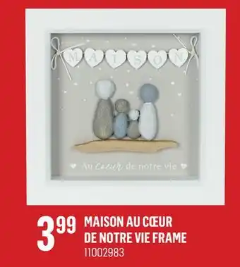 Canac Maison au cœur de notre vie frame offer