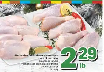 L'Intermarché Fresh chicken drumsticks or thighs, bone-in, skin-on offer