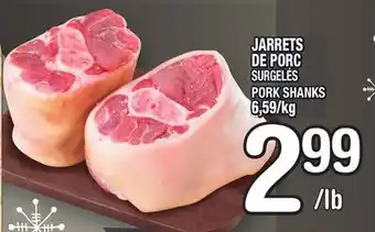 Marche Ami Jarrets de porc | pork shanks offer