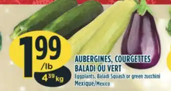 Marché Adonis Aubergines, courgettes baladi ou vert offer