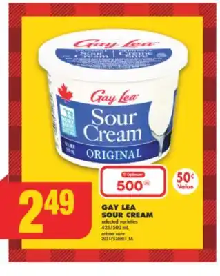 No Frills Gay lea sour cream, 425/500 ml offer