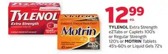 Rexall Tylenol extra strength eztabs or caplets 100' s or regular strength 120' s or motrin tablets 45' s-60' s or liquid gels 72' s offer