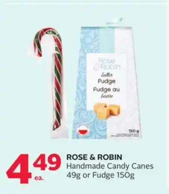 Rexall Rose & robin handmade candy canes 49g or fudge 150g offer