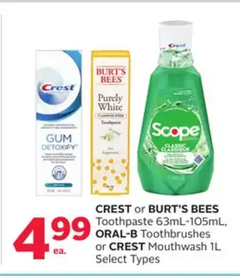 Rexall Crest or burt's bees toothpaste 63ml-105ml, oral-b toothbrushes or crest mouthwash 1l offer
