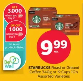 Rexall Starbucks roast or ground coffee 340g or k-cups 10' s offer