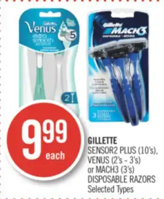 Shoppers Drug Mart Gillette sensor2 plus (10's), venus (2's - 3's) or mach3 (3's) disposable razors offer