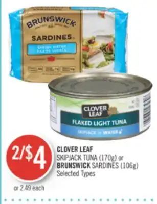 Shoppers Drug Mart Clover leaf skipjack tuna (170g) or brunswick sardines (106g) offer
