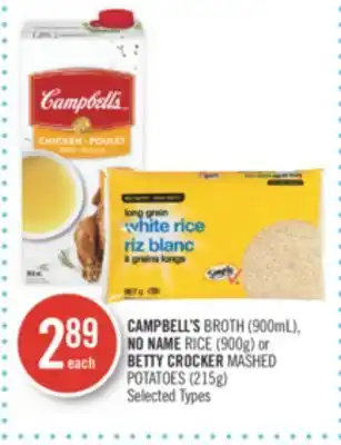 Shoppers Drug Mart Campbell's broth (900ml), no name rice (900g) or betty crocker mashed potatoes (215g) offer
