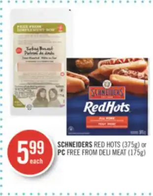 Shoppers Drug Mart Schneiders red hots (375g) or pc free from deli meat (175g) offer