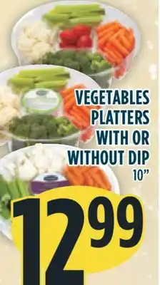 Marché Adonis Vegetables platters with or without dip offer