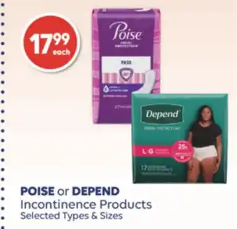 Wellwise by Shoppers Poise or depend incontinence products offer