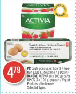 Pharmaprix Pc free- run eggs (1 dozen), danone activia (8 x 100 g) or oikos (4 x 100 g) yogurt offer