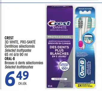 Uniprix Crest 3d white, pro-santé dentifrices sélectionnés/ selected toothpastes, oral-b brosses à dents sélectionnées/selected tooth offer