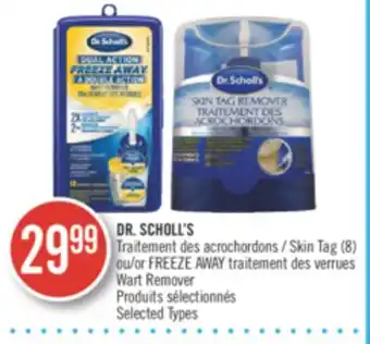 Pharmaprix Dr scholls skin tag 8 or freeze away wrt remover offer
