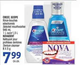 Uniprix Crest, scope rince-bouches sélectionnés/selected mouthwashes, nettoyant pour prothèses dentaires/denture cleanser offer