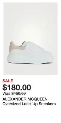 Holt Renfrew Alexander mcqueen oversized lace-up sneakers offer