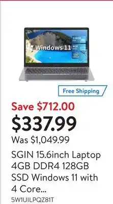 Walmart Sgin 15.6inch laptop 4gb ddr4 128gb ssd windows 11 with 4 core intel celeron, full hd 1920x1080 offer