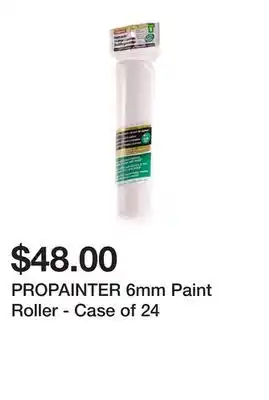 Dollarama Propainter 6mm paint roller - case of 24 offer