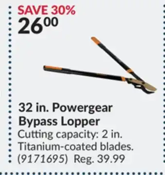 Princess Auto 32 in. powergear bypass lopper offer