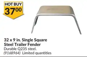 Princess Auto 32 x 9 in. single square steel trailer fender offer