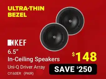 Visions Electronics Kef 6.5 in-ceiling speakers offer