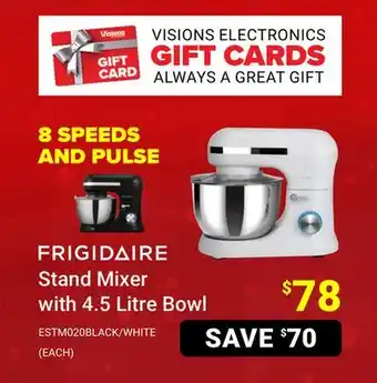 Visions Electronics Frigidaire stand mixer with 4.5 litre bowl offer