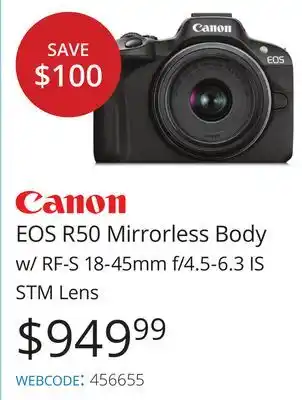 Vistek Canon eos r50 mirrorless body w/rf-s 18-45mm f/4.5-6. 3 is stm lens offer
