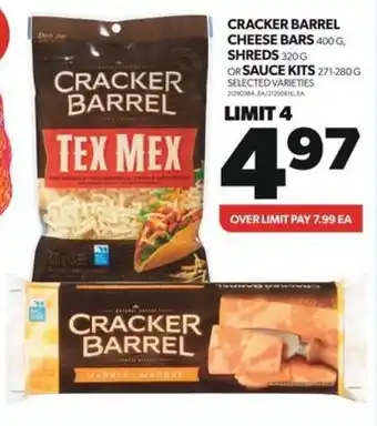 Real Canadian Superstore CRACKER BARREL CHEESE BARS 400G, SHREDS 320G OR SAUCE KITS 271-280G SELECTED VARIETIES offer