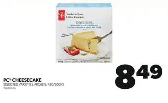 Real Canadian Superstore PC CHEESECAKE SELECTED VARIETIES, FROZEN, 420/600G offer