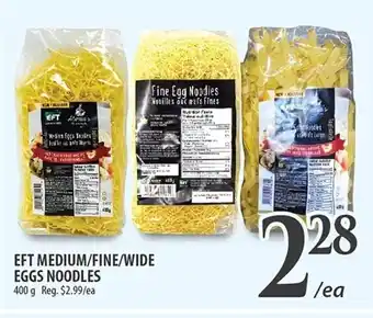 Al Premium Food Mart EFT MEDIUM/FINE/WIDE EGGS NOODLES 400g offer