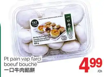 T&T Supermarket Pt pain vap farci boeuf bouché offer