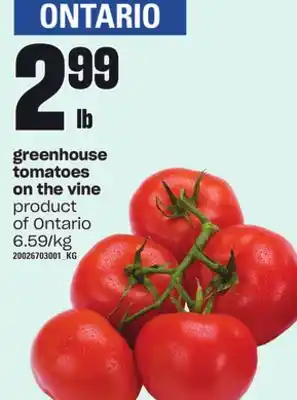 Independent Grocer Greenhouse tomatoes on the vine offer