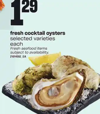 Independent Grocer Fresh cocktail oysters offer