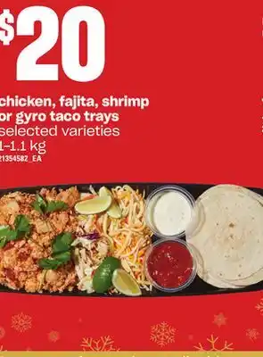 Independent Grocer Chicken, fajita, shrimp or gyro taco trays, 1-1.1 kg offer