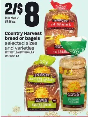Independent Grocer Country harvest bread or bagels offer