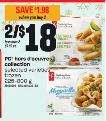 Independent Grocer Pc hors d'oeuvres collection, 225-800 g offer