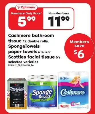 Independent Grocer Cashmere bathroom 12 double rolls, spongetowels paper towels 6 rolls or scotties facial tissue 6's offer