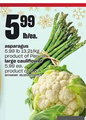 Loblaws Asparagus or large cauliflower offer