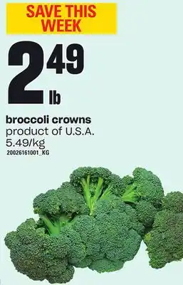 Loblaws Broccoli crowns offer