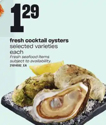 Loblaws Fresh cocktail oysters offer