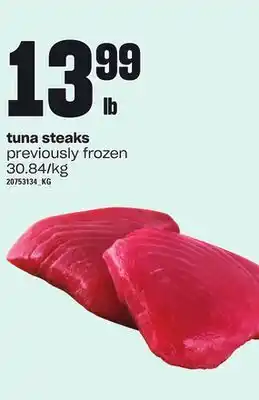 Loblaws Tuna steaks offer