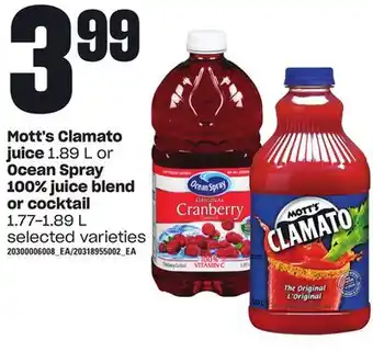 Loblaws Mott's clamato juice, 1.89 l or ocean spray 100% juice blend or cocktail, 1.77-1.89 l offer