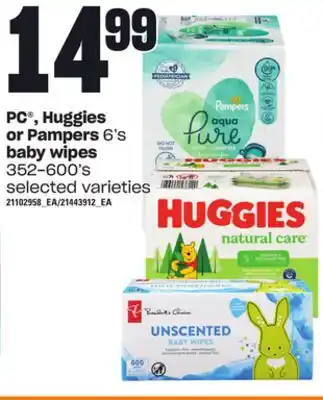 Loblaws Pc , huggies or pampers, 6's baby wipes, 352-600's offer