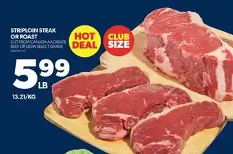 Real Canadian Superstore Striploin steak or roast offer