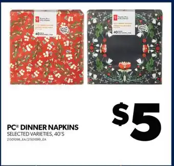 Real Canadian Superstore Pc dinner napkins, 40's offer